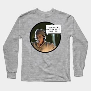 Jesus H. Roosevelt Christ! Claire Fraser Outlander Long Sleeve T-Shirt